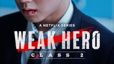 Weak Hero Class 2 [Sub Indo] Ep. 1