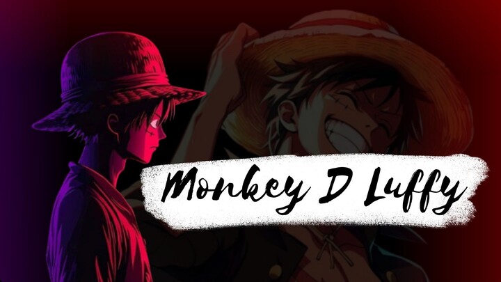 Monkey D Luffy - Alibi [AMV]