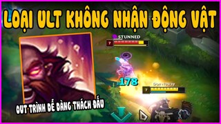 Loại ult không tiếp nhận động vật, Out trình thách đấu cách dễ dàng - LMHT - LOL - Skin - Montage