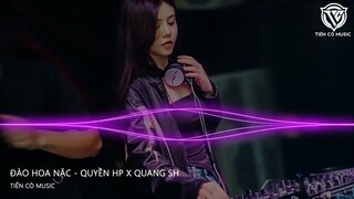 ĐÀO HOA NẶC - QUYỀN HẢI PHÒNG X QUANG SAO HỎA REMIX || NHẠC TRUNG REMIX 2023