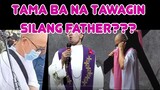 Tama ba sa Biblia na tawag sa Pari ay Father, Rev. Father o Most Holy Father? REACTION VIDEO