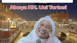 abuya. KH. ucin turtusi