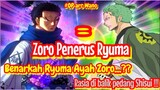 Zoro Sang Penerus Ryuma !! || Benarkah Ryuma Ayah Zoro ,,?? & Rahasia Di balik pedang Shisui ||
