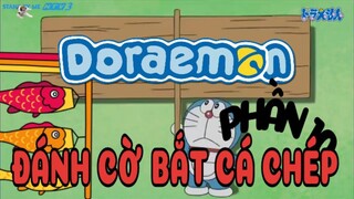 DORAEMON PHẦN 10: ĐÁNH CỜ BẮT CÁ CHÉP