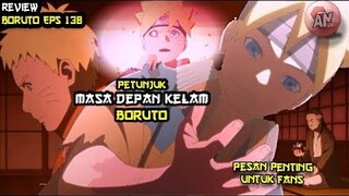 Boruto 138 | Petunjuk Masa Depan Kelam Boruto | Pesan Penting untuk Fans Boruto