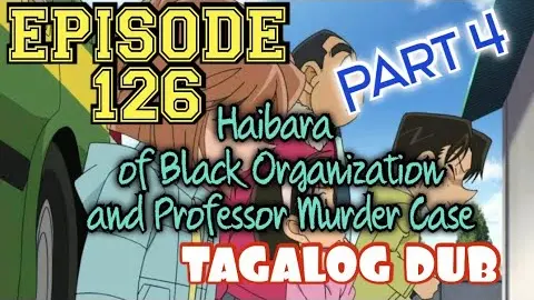 DETECTIVE CONAN | Episode 126 | Part 4 | Haibara Of black Organization And Professor Murder Case