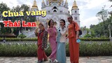 Yumi Bội Nhi bất ngờ khi đến Chùa Vàng Thái Lan đẹp nhất Việt Nam