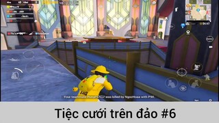 Tiệc cưới trên đảo p6