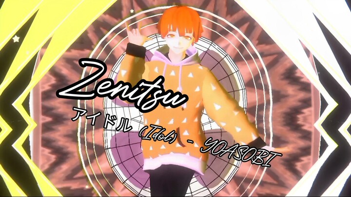 Zenitsu アイドル (Idol) - YOASOBI  MMD