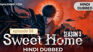 sweet home season 03 episode 08 finale episode Hindi dubbed