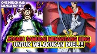 (Manga OPM 189 #1) | DUEL AKBAR DIMULAI!!! King Menerima Tantangan dari Atomic Samurai!!