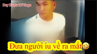 Ra mắt người iu và cái kết🤣🤣🤣