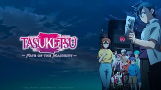 [Complete Series] Tasuketsu: Fate of the Majority Episode 1-24