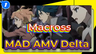 Macross | [MAD/Delta] Batas yang tidak diijinkan_1