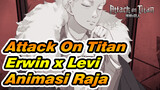 Erwin x Levi "Raja" | Attack On Titan Animasi