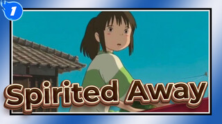 [Spirited Away] Let Anime Heal Your Mind_1