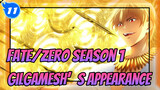 Fate/Zero Season 1: Gilgamesh's Appearance_11