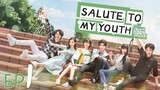 【ENG SUB】Salute To My Youth EP01│Nicky Li, Zhao Yi Qin, Li Ge Yang│Fresh Drama