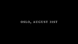 Oslo, August 31st