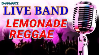 LIVE BAND || LEMONADE REGGAE