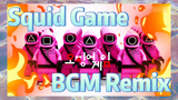 Squid Game BGM Remix
