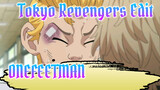 Tokyo Revengers, It Should Change Its Name To ONEFEETMAN_1