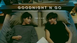 tinn & gun | just say goodnight n go.