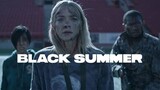 🧟 S01 BLACK SUMMER 🧟 episode 03.