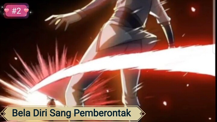 Eps 2 || Dubing Manga || Bela Diri Sang Pemberontak