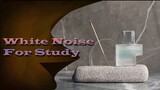 White Noise For Study
