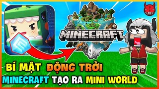 BÍ MẬT ĐỘNG TRỜI MINECRAFT ĐÃ TẠO RA MINI WORLD