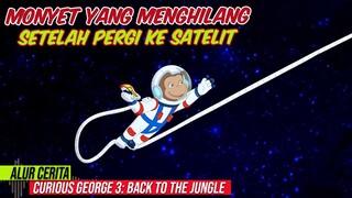 Pergi Ke Luar Angkasa Untuk Menyelamatkan Hutan Beserta Isinya - Cerita Curious George 3