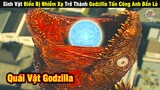 Review Phim Sinh Vật Biển Nhiễm Xạ Biến Thành Quái Vật Godzilla | Tóm Tắt Phim