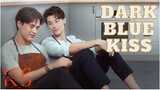 DARK BLUE KISS - ep05