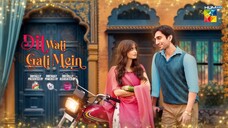 Dil Wali Gali Mein - Ep 25 - 26th Mar 25 - [ Sajal Ali _ Hamza Sohail ] Vim_ Sur