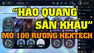 [LMHT] ĐÔI LỜI VỀ SỰ KIỆN MÁY QUÉT VŨ TRỤ | REVIEW HÀO QUANG SÂN KHẤU | MỞ HƠN 100 HỘP HEXTECH