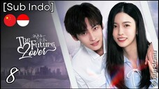 The Future Lover (2025) – Eps. 08 [Sub Indo]