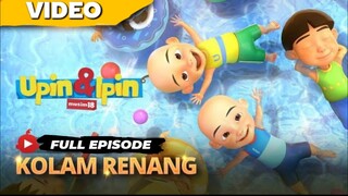 Upin Ipin KOLAM RENANG Full episode