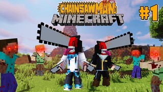 เอาชีวิตรอดจากเหล่าปีศาจในคืนแรก! ปีศาจเลื่อยจะโหดไปไหม???  | Minecraft Chainsaw Man #1