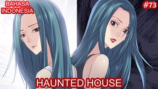 Haunted House | #73 | Bahasa Indonesia