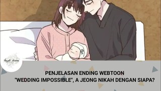 PENJELASAN ENDING WEBTOON"WEDDING IMPOSSIBLE", A JEONG NIKAH DENGAN SIAPA?