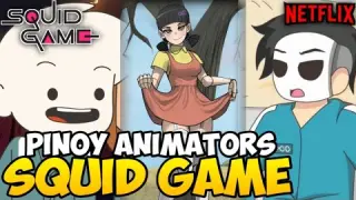 Squid Game | PINOY ANIMATORS EDITION | Full Movie : HD ft. Filipino Animators | NETFLIX
