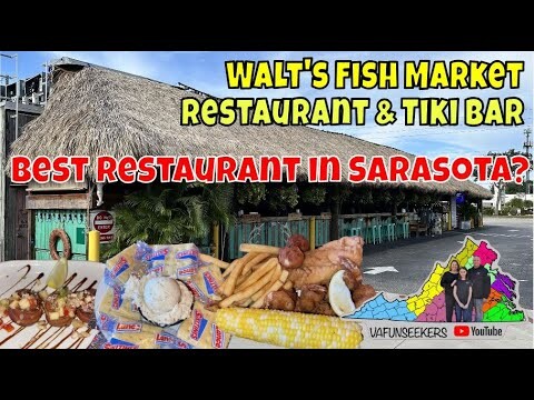 Walt’s Fish Market Restaurant & Tiki Bar Review| Sarasota, FL