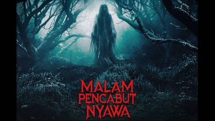 MALAM PENCABUT NYAWA 2024