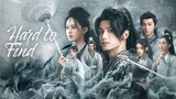 🇨🇳EP 21 | Hard To Find (2024) [EngSub]