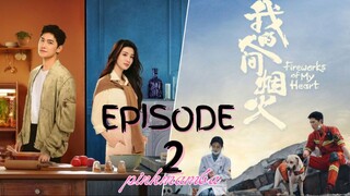 Fireworks Of My Heart EP.2 ENG SUB