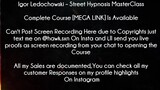 Igor Ledochowski Course Street Hypnosis MasterClass download