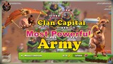 Most Powerful Army In Clan Capital | Clash of Clans | @AvengerGaming71