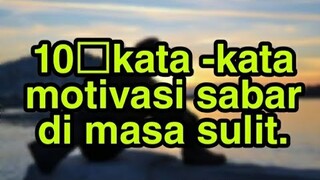 10 |kata - kata motivasi sabar di masa sulit