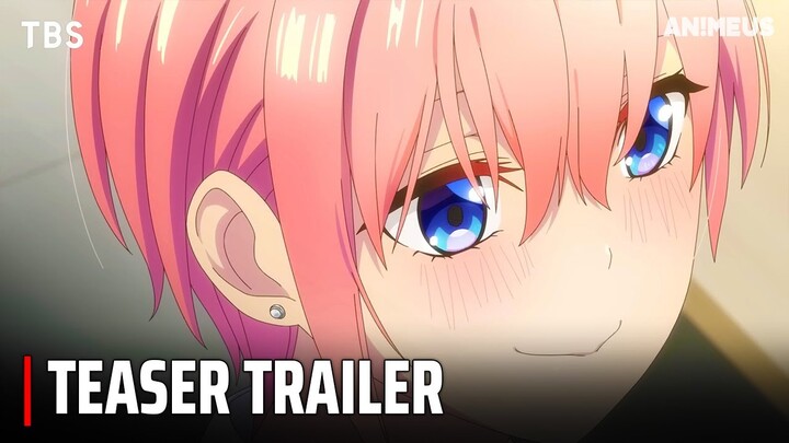 The Quintessential Quintuplets New Anime - Teaser Trailer